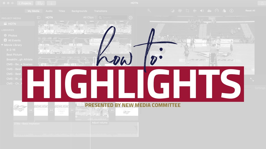 Creating Highlight of the Night Videos - Presented by the New Media Committee